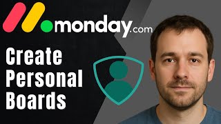 How to Create a Personal Board in monday.com (2025 Private Workspace Tutorial)