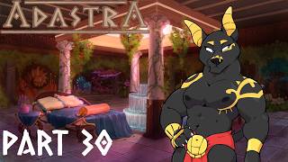 Adastra – Part 30: Everything Is Falling Apart (No Commentary)