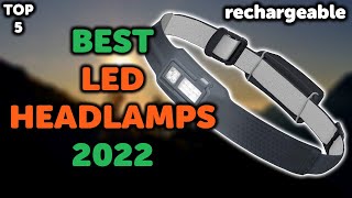 5 Best Headlamp 2022 | Top 5 LED Rechargeable Headlamps in 2022