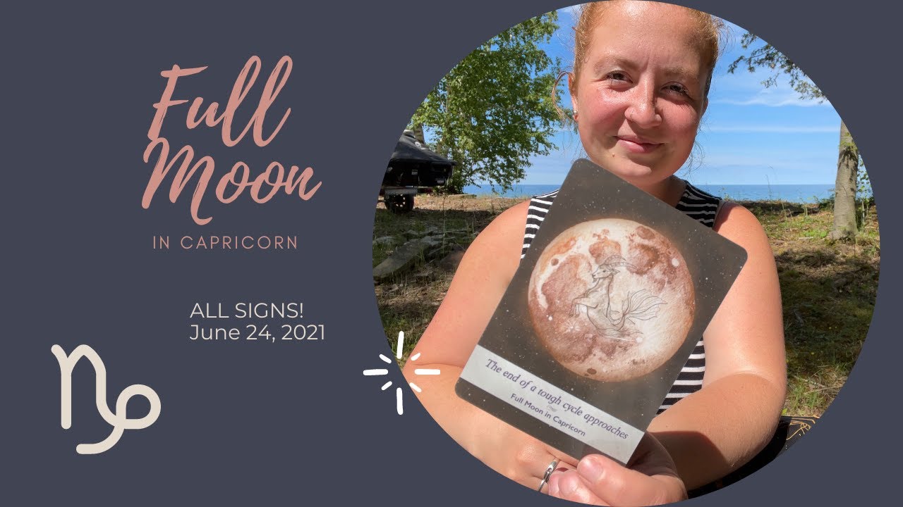 FULL MOON in CAPRICORN 🐐 ALL SIGNS 🐐 24 JUNE 2021 TAROT READING