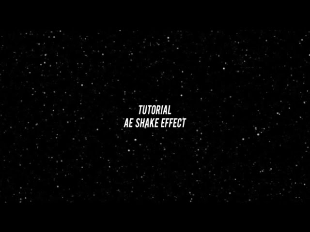 [tutorial] after effects shake effect