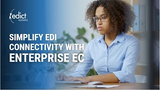 Simplify EDI Connectivity With EnterpriseEC screenshot 1