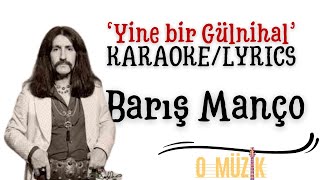 Yine Bir Gülnihâl Karaoke (O MÜZİK)