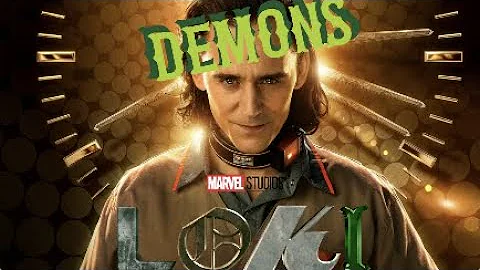 Loki | Demons