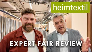 Heimtextil 2025 interior textile trade fair in Frankfurt. Overview with an expert