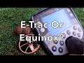 Minelab E-Trac Or Equinox? 100 More Silver By Years End?: Metal Detecting NYC