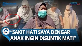 TANGISAN PILU Ibu Korban Penyiksaan oleh Oknum Polisi Tegal Dengar Anaknya Ingin Disuntik Mati