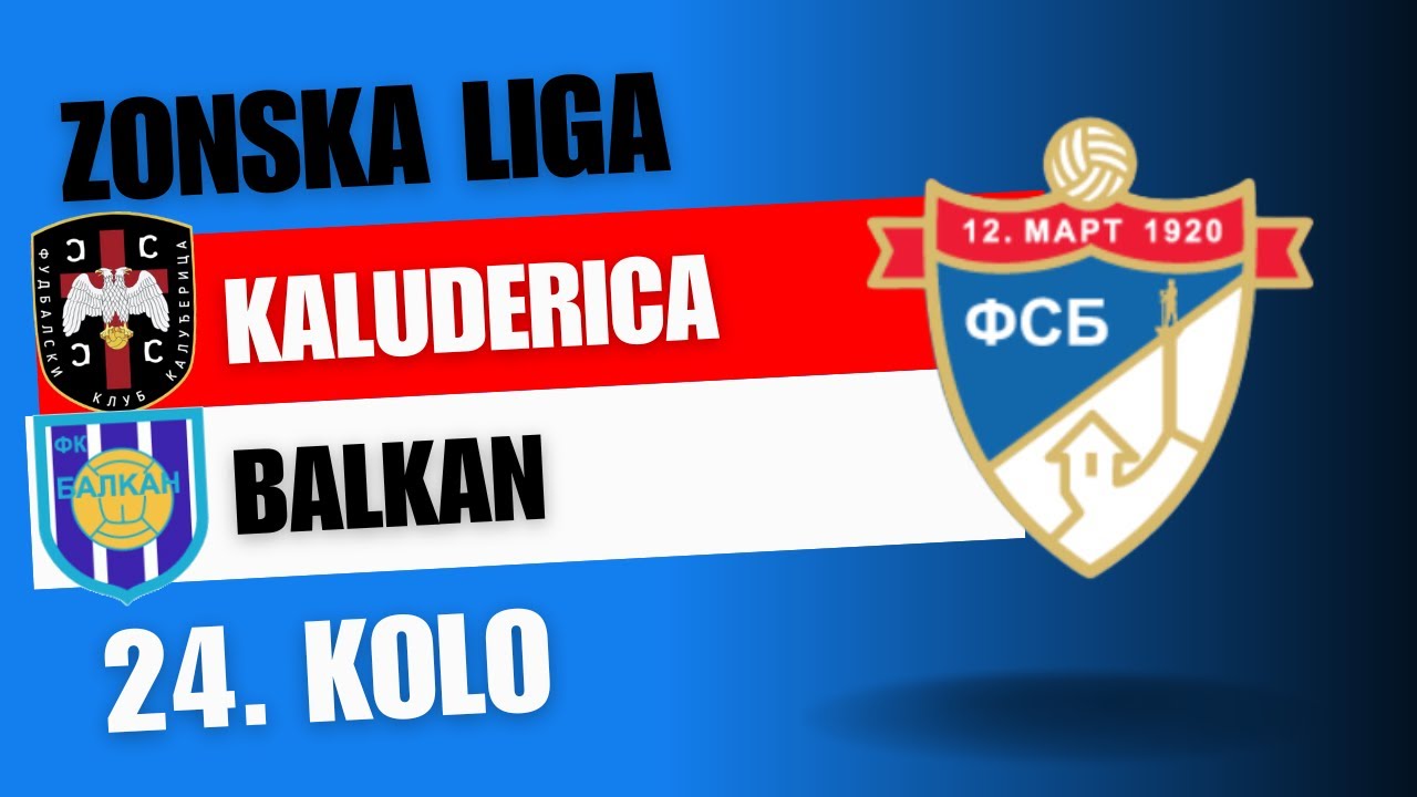 KALUĐERICA - BALKAN MIRIJEVO (08.05.24), Zonska liga Beograd, 24. Kolo