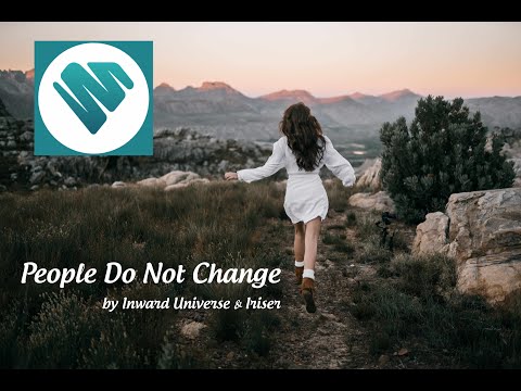 Inward Universe, Iriser - People Do Not Change