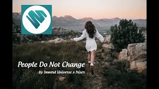 Inward Universe \u0026 Iriser - People Do Not Change