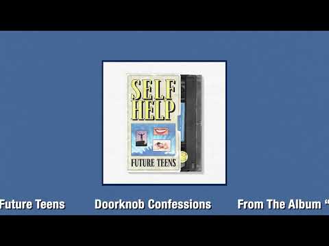 Future Teens - "Doorknob Confessions" (Official Audio)