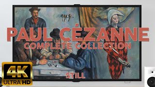 PAUL CÉZANNE | Vintage Art for your Home | 4K Art Screensaver | Painting Slideshow (4K STILL) by Your Home Gallery 74,524 views 3 years ago 3 hours, 20 minutes
