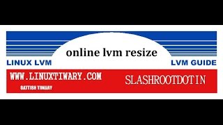 Learn online resize and extend lvm in Linux