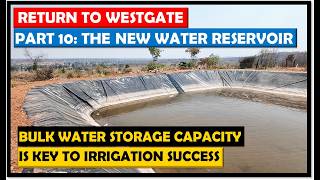 Our new Water Reservoir is Key to Achieving Successful Irrigation | Farming in Zambia