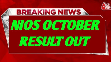NIOS OCTOBER RESULT 2023 NIOS OCTOBER RESULT DATE 2022 NIOS OCTOBER RESULT KAB AAYEGA