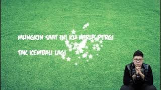 Andika Mahesa - Sampai Disini  LIRIK