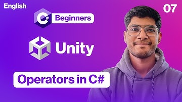 Operators in C# for Unity | C# Beginner Series in English Part 7