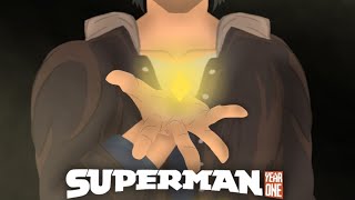 "SuperMan: Year One"[The Second Trailer]