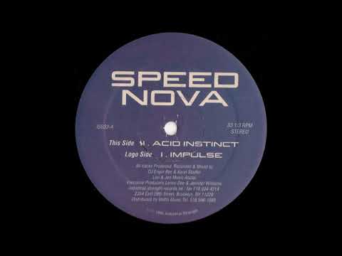 Speed Nova — Speed Nova - Acid Instinct / Impulse (Hardcore / Acid)