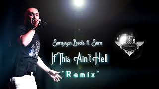 Sargsyan Beats - If This Aint Hell Resimi