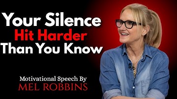 What He Think Day By Day When You Go Silent || By Mel Robbins Motivational Speech