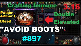 CRAFTING AVOID ELEMENTAL AILMENTS, BLEEDING, POISON BOOT IN 3.16 Scourge League Poe - 897