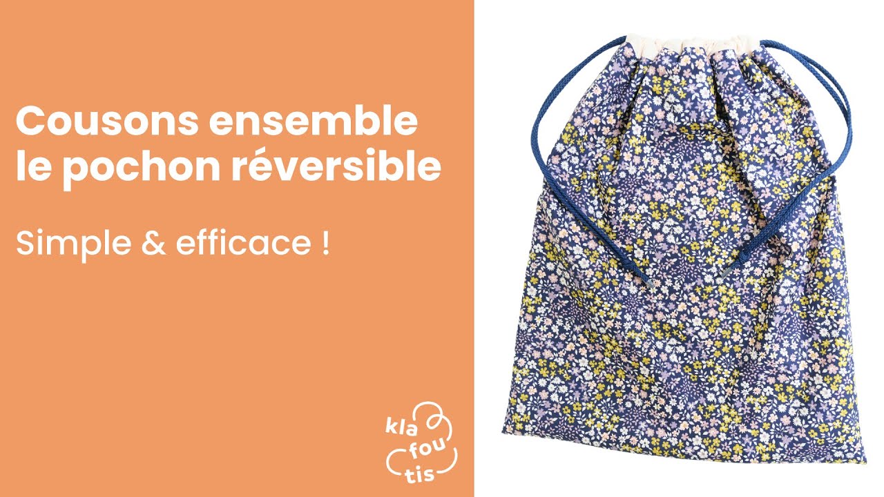 TUTO COUTURE - Cousons ensemble un pochon réversible