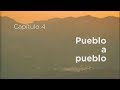 Capítulo 4 - Pueblo a pueblo