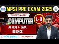 MPSI Exam 2025 | Computer Classes | L-8 | Data Science | Samiksha Institute Gwalior