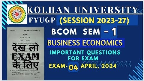B.COM SEM 1//IMPORTANT QUESTIONS FOR BUSINESS ECONOMICS FOR K U CHAIBASA EXAM 4TH APRIL 2024//ECO