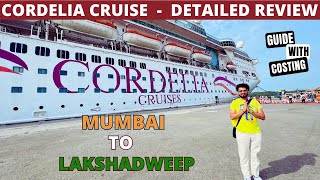 Cordelia Cruises Mumbai to Lakshadweep | Luxury Vacation in India | A to Z Details | What's inside |