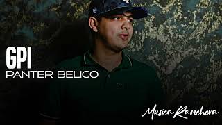 Panter Belico - GPI - Musica Ranchera