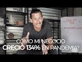 COMO MI NEGOCIO CRECIO 134% EN PANDEMIA? | ERICK GAMIO