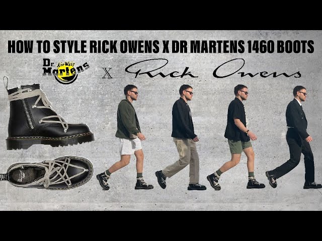 HOW TO STYLE RICK OWENS X DR MARTENS 1460 BEX LEATHER BOOTS