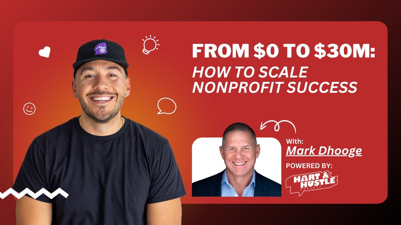 From $0 To $30M: How To Scale Nonprofit Success