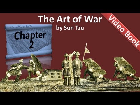 Chapter II. The Art of War by Sun Tzu