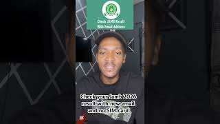 Check your Jamb 2026 result with new email and no SIM card #jambresult #jamb2026