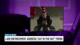 Alabama law enforcement addressing Cat in the Hat threat trend