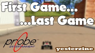 Probe Entertainment - Their First, Their Last