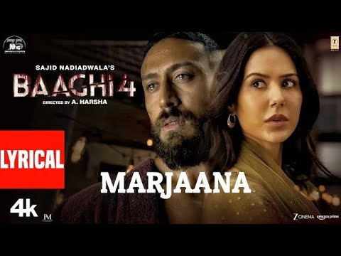 Baaghi 4: Marjaana (Lyrics) Tiger Shroff, Harnaaz, Sanjay D Sonam B | B Praak, Siddhaant, Sameer 