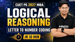 Letter to Number Coding in 10 Min | Coding Decoding Tricks | CUET PG 2027 MBA Preparation