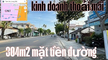 QUÁ KẸT CHỦ BÁN GẤP 304m2 MẶT TIỀN KINH DOANH BUÔN BÁN THOẢI MÁI 