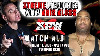 Xtreme Memories with Kris Kloss: XPW TV #20 with Kraq