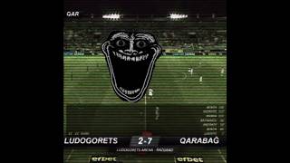 Ludogorets 2-7 Qarabağ