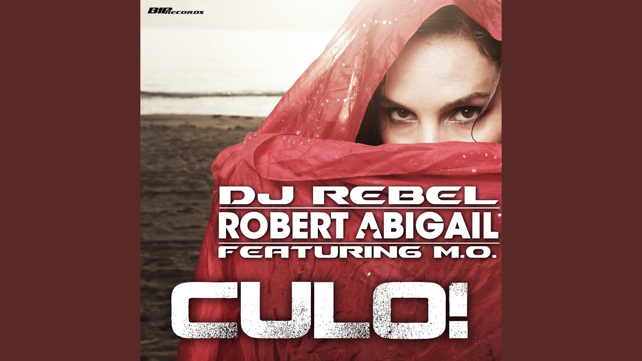 Culo! (Abigail & Rebel Detune Remix) feat. M.O. adlı videoyu YouTube'da izle Culo! (Abigail & Rebel Detune Remix) feat. M.O. adlı videoyu YouTube'da izle