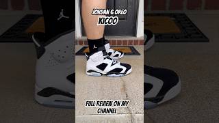 Jordan 6 Oreo vi kicoo. Full review on my channel #jordan #oreo #shoes #review