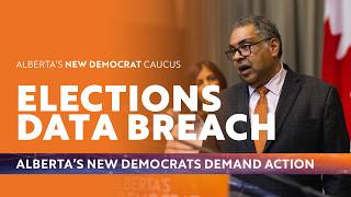 Alberta's New Democrats Demand Answers & Action on Data Breach