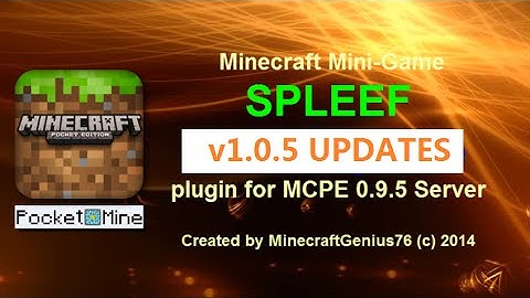 UPDATES | Spleef v1.0.5 | Minecraft PE 0.9.5 Server mini-game PlugIn | PocketMine