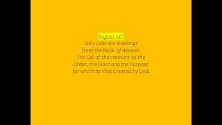 August 24th Daily Calendar Readings from the Book of Heaven