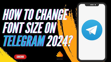 How to Change Font Size on Telegram 2024?